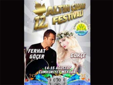 12. Altın Çınar Festivali'nde Ferhat Göçer ve Gökçe Rüzgarı Esecek